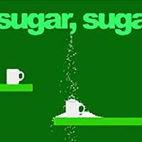 Sugar, Sugar